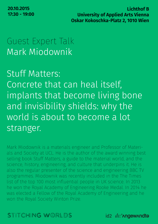 Stitiching Worlds Guest Expert Mark Miodownik